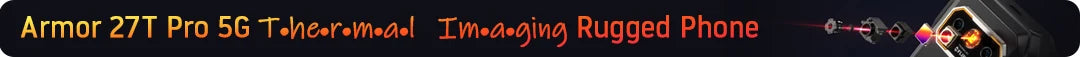 Ulefone Armor 27T Pro 5G – Smartphone Rugerizado 10600mAh, Android 14, 24GB+256GB, Cámara Térmica y Nocturna